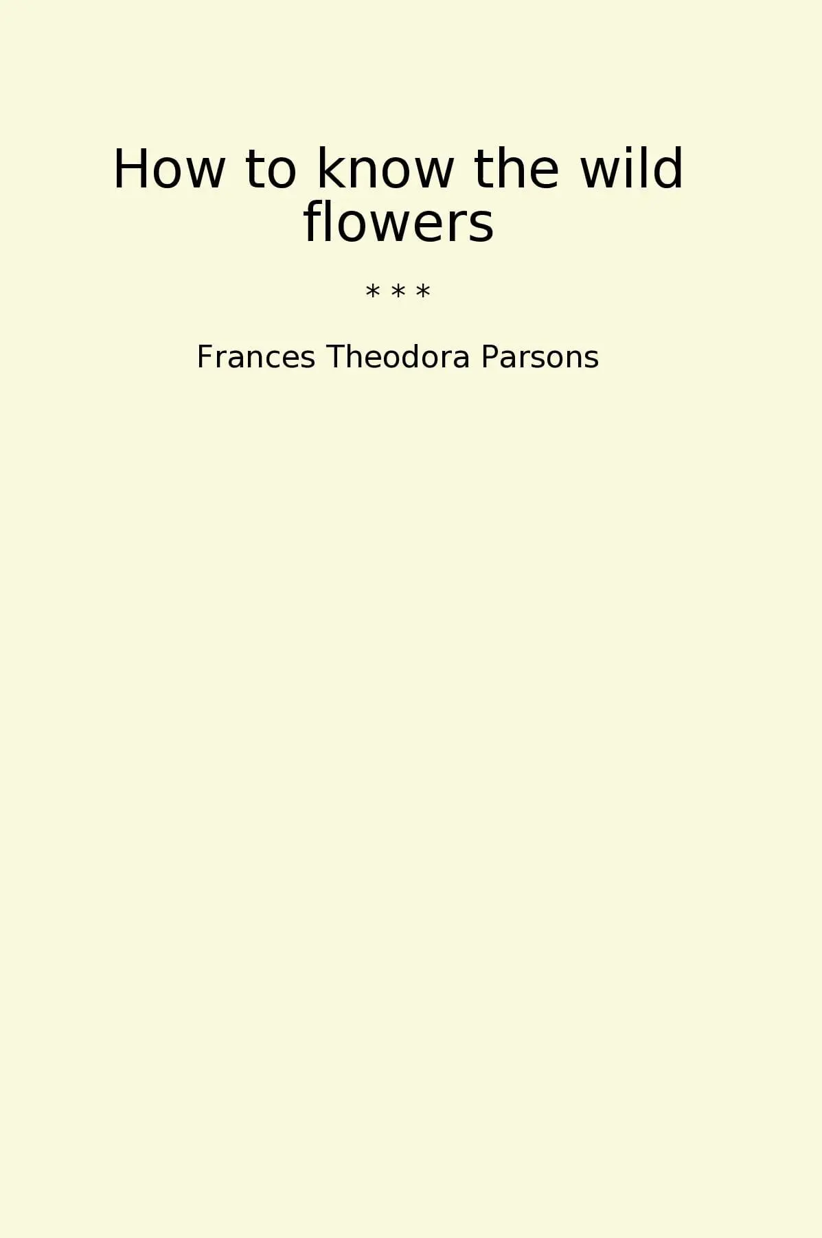 How to know the wild flowers