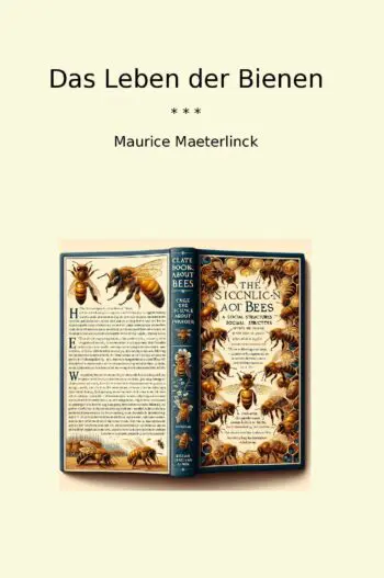 Das Leben der Bienen