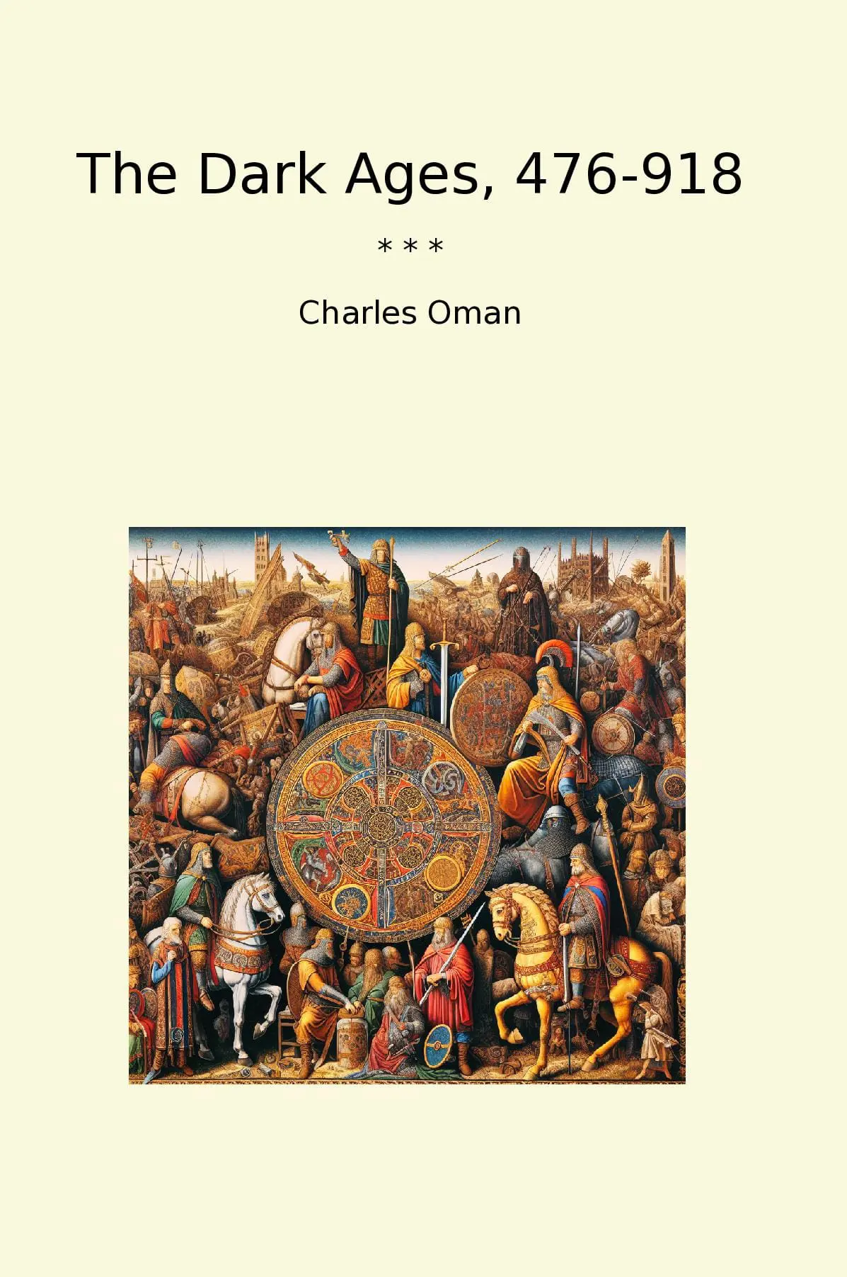 The Dark Ages, 476-918