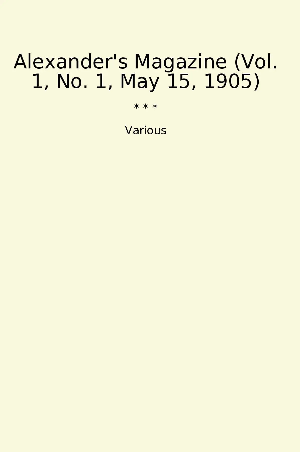 Alexander's Magazine (Vol. 1, No. 1, May 15, 1905)