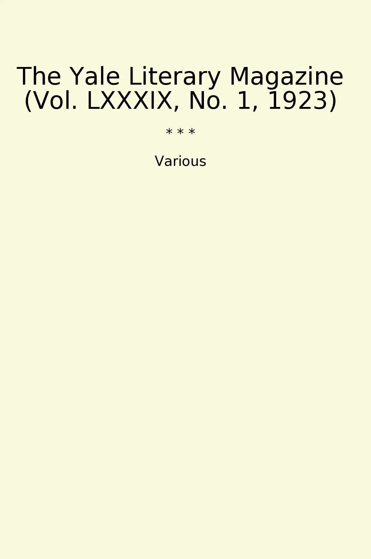 The Yale Literary Magazine (Vol. LXXXIX, No. 1, 1923)