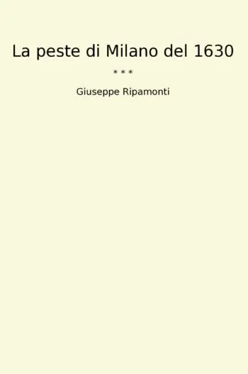La peste di Milano del 1630