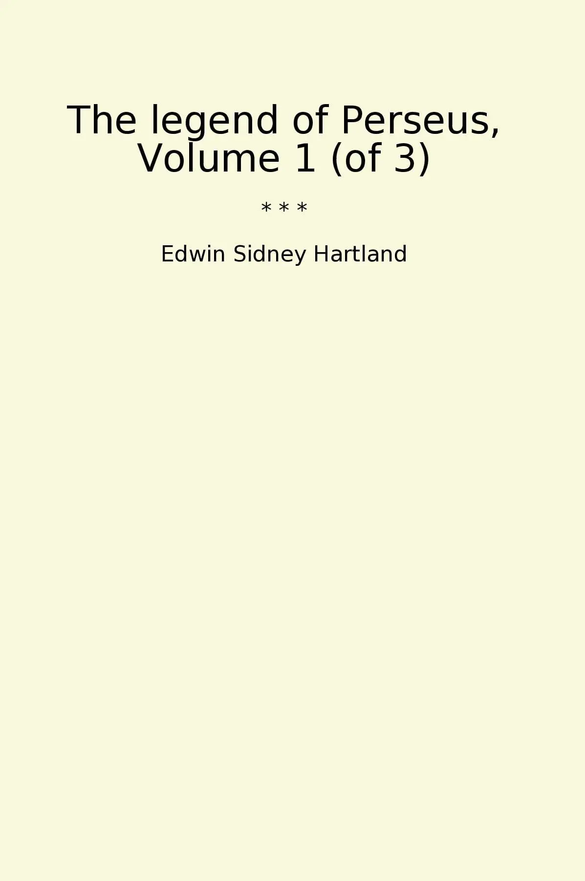 The legend of Perseus, Volume 1 (of 3)