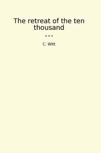 The retreat of the ten thousand