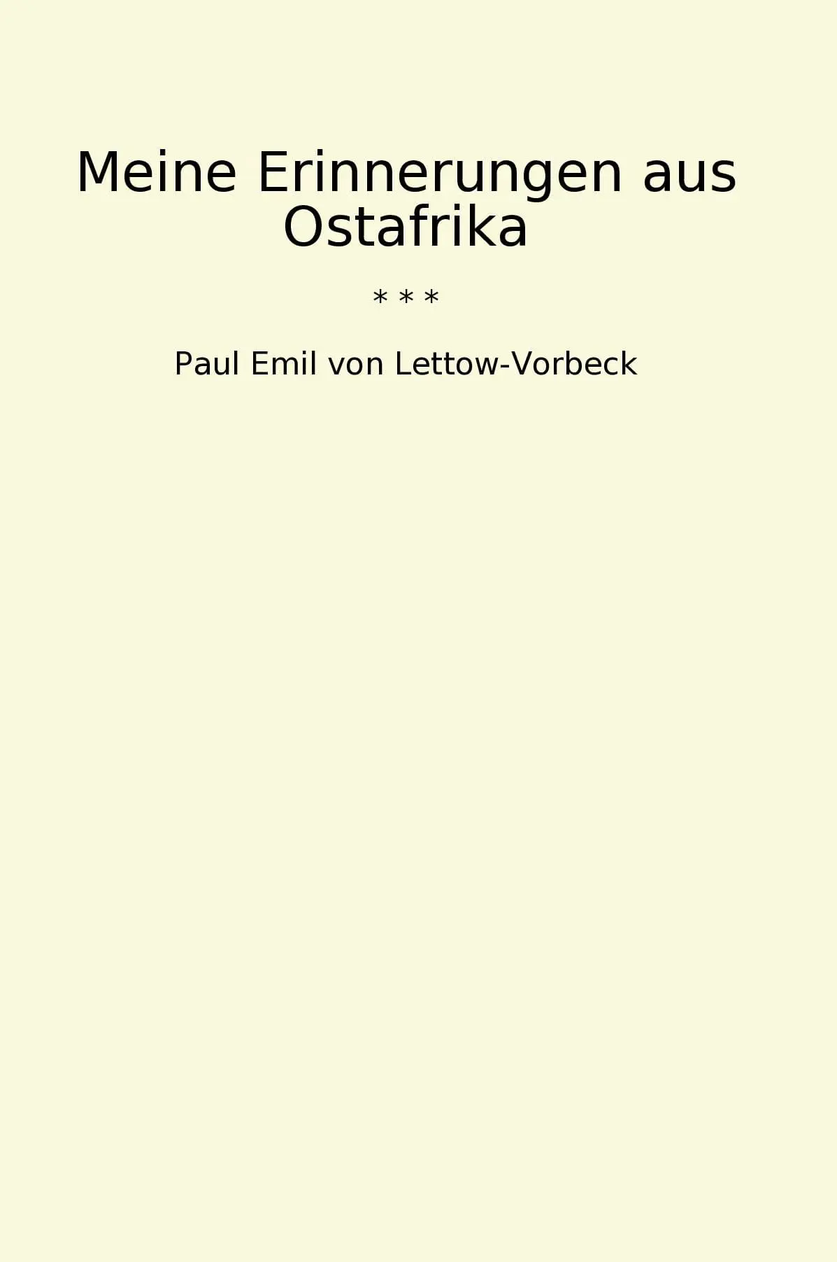 Meine Erinnerungen aus Ostafrika