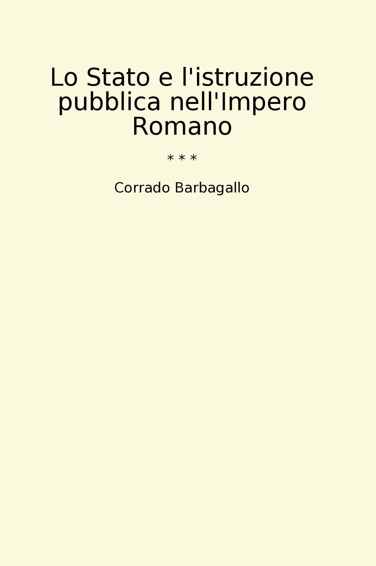 Lo Stato e l'istruzione pubblica nell'Impero Romano