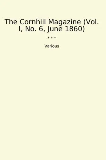 The Cornhill Magazine (Vol. I, No. 6, June 1860)