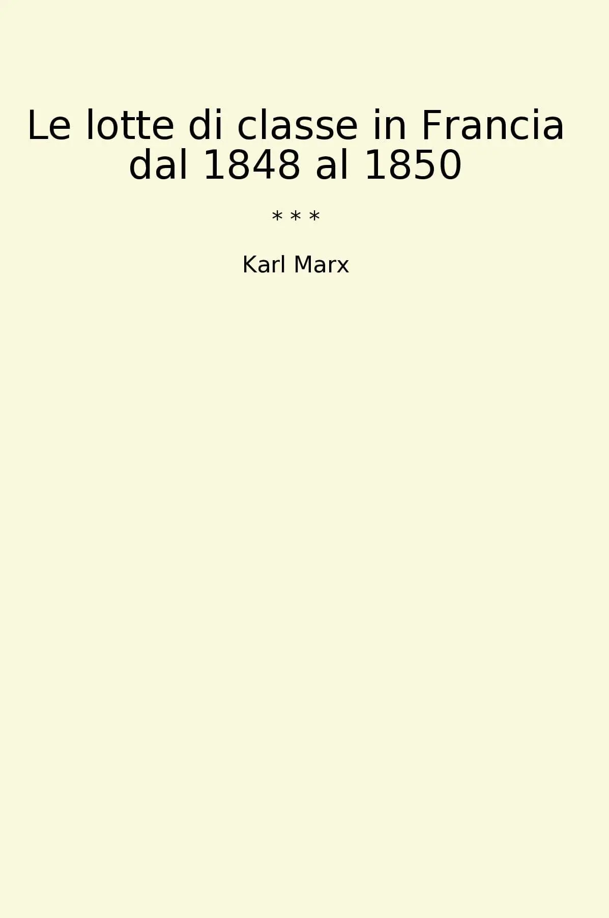 Le lotte di classe in Francia dal 1848 al 1850