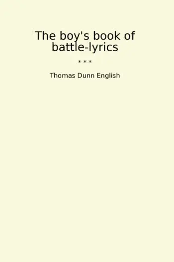 The boy's book of battle-lyrics
