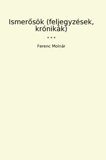 Ismerosök (feljegyzések, krónikák)