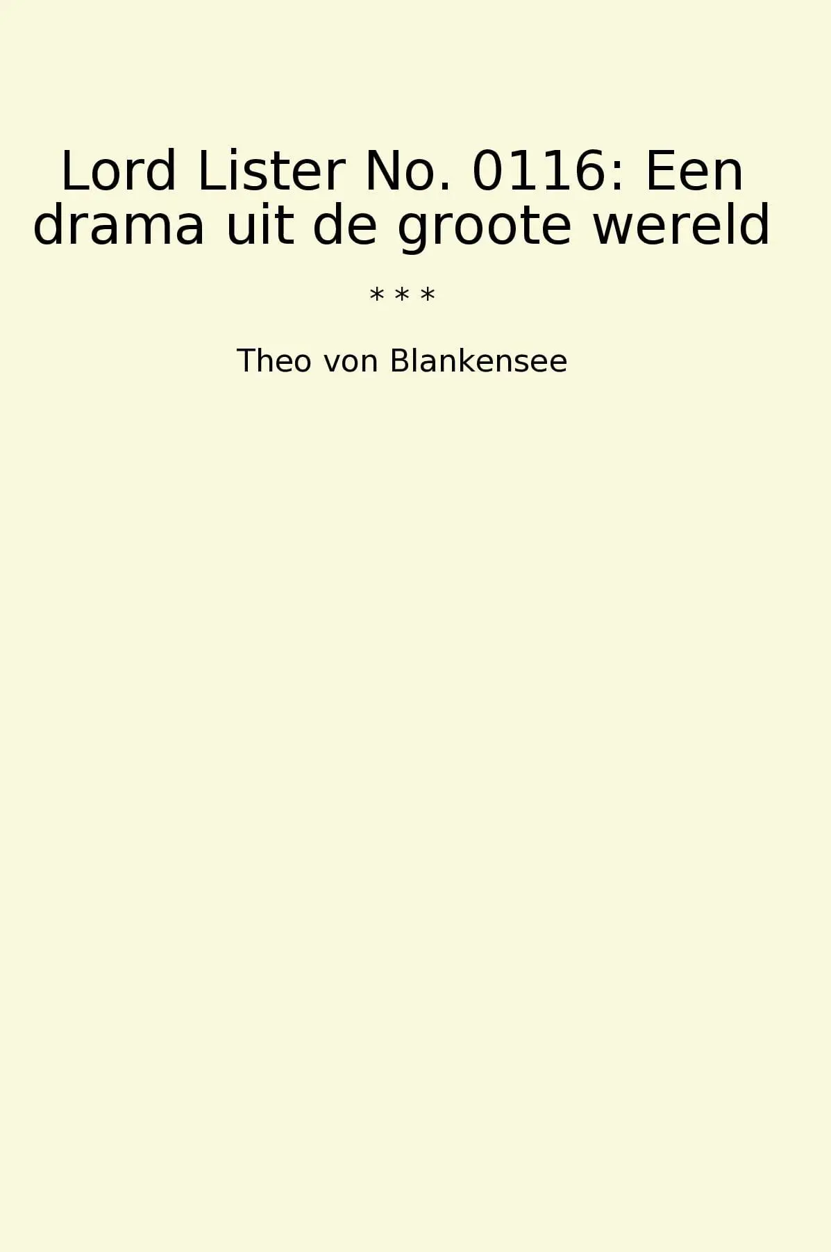 Lord Lister No. 0116: Een drama uit de groote wereld