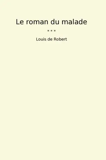 Le roman du malade