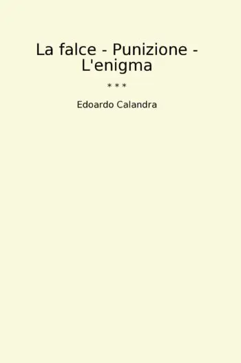 La falce - Punizione - L'enigma