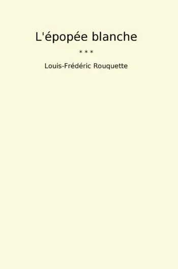 L'épopée blanche