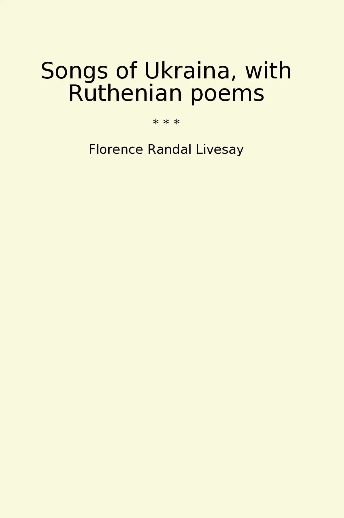 Songs of Ukraina, with Ruthenian poems