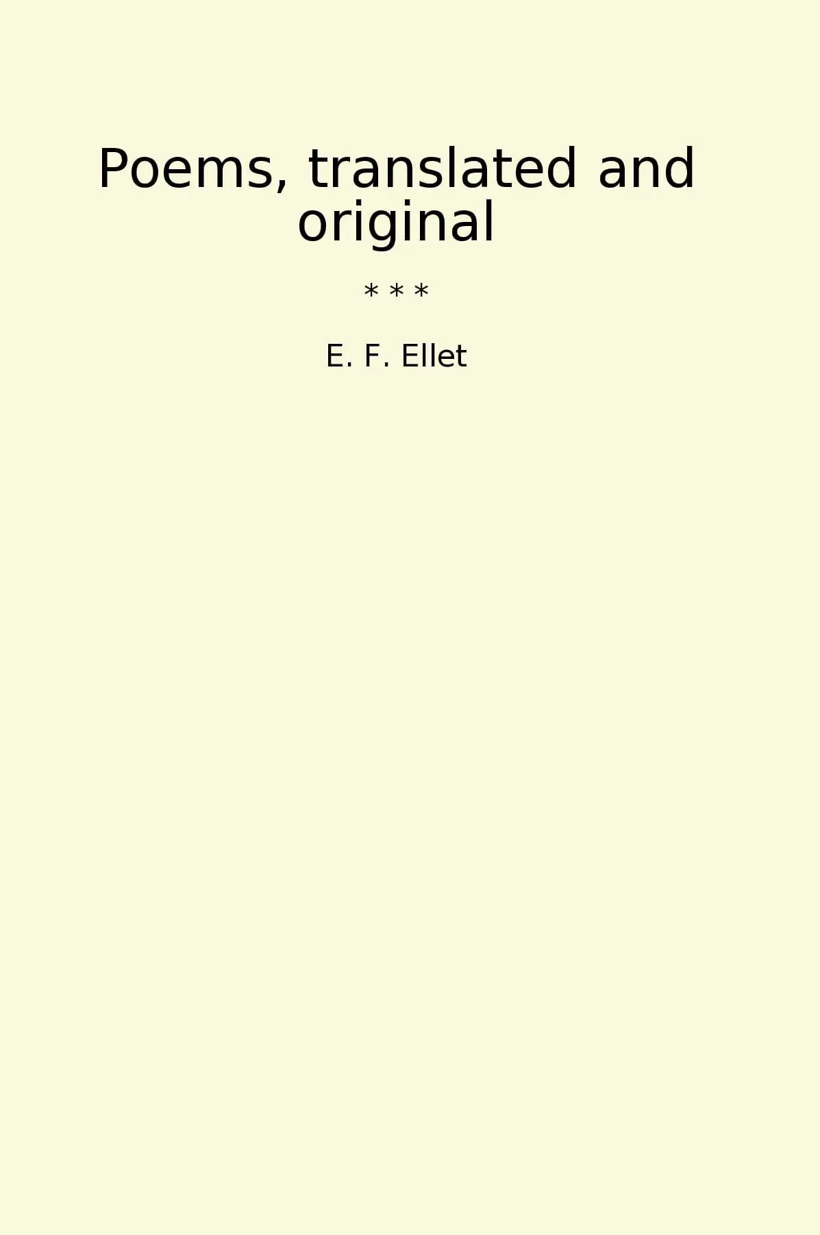 Poems, translated and original