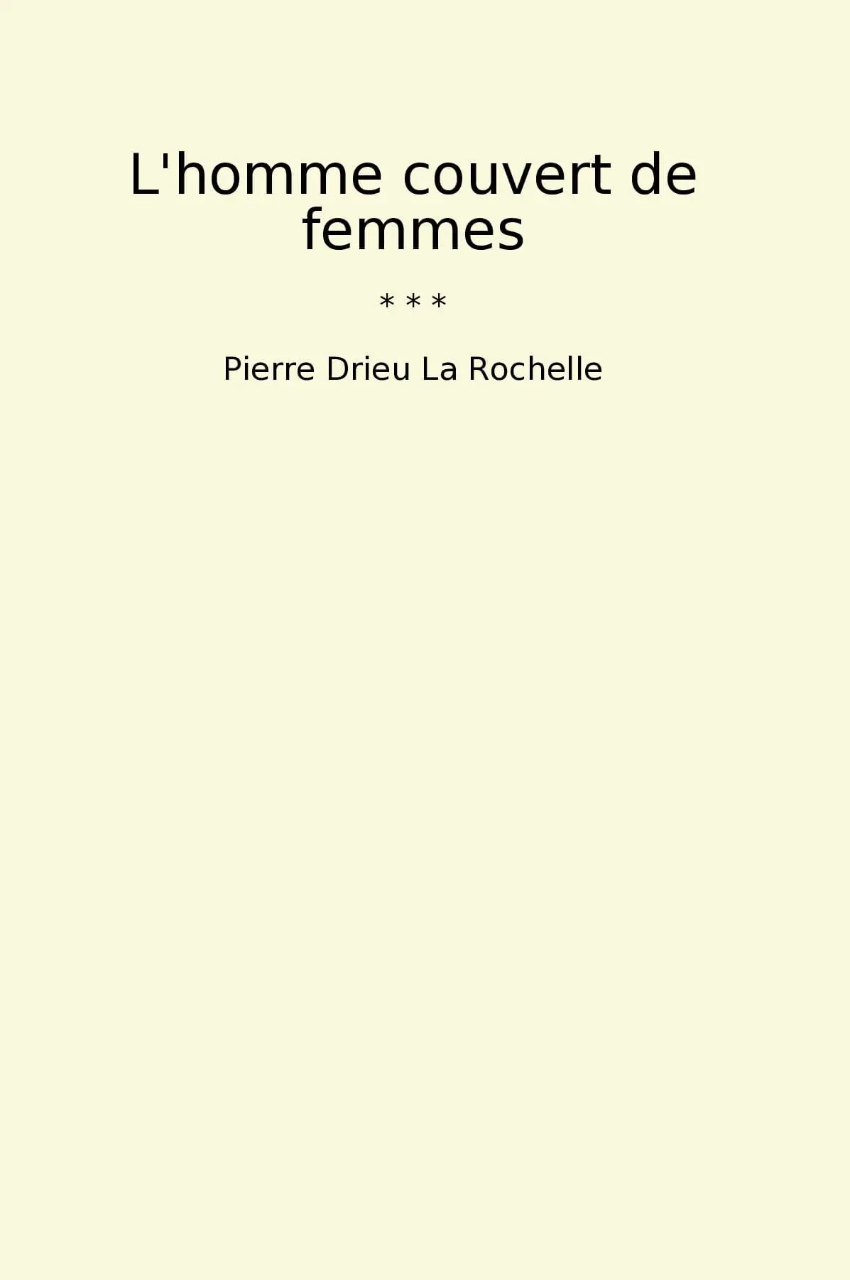 L'homme couvert de femmes
