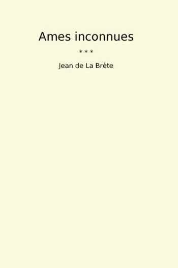 Ames inconnues