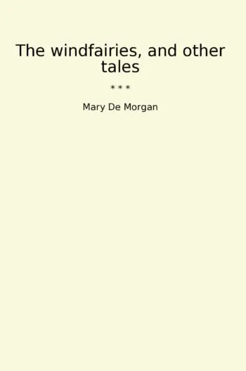 The windfairies, and other tales