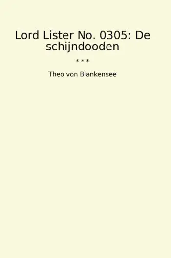 Lord Lister No. 0305: De schijndooden