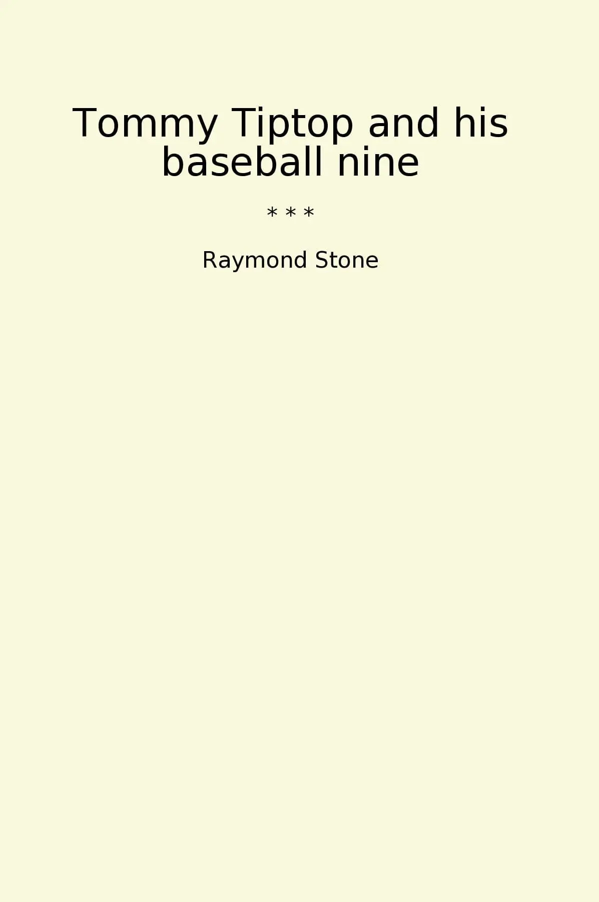 Tommy Tiptop and his baseball nine