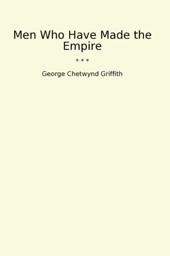 Men Who Have Made the Empire