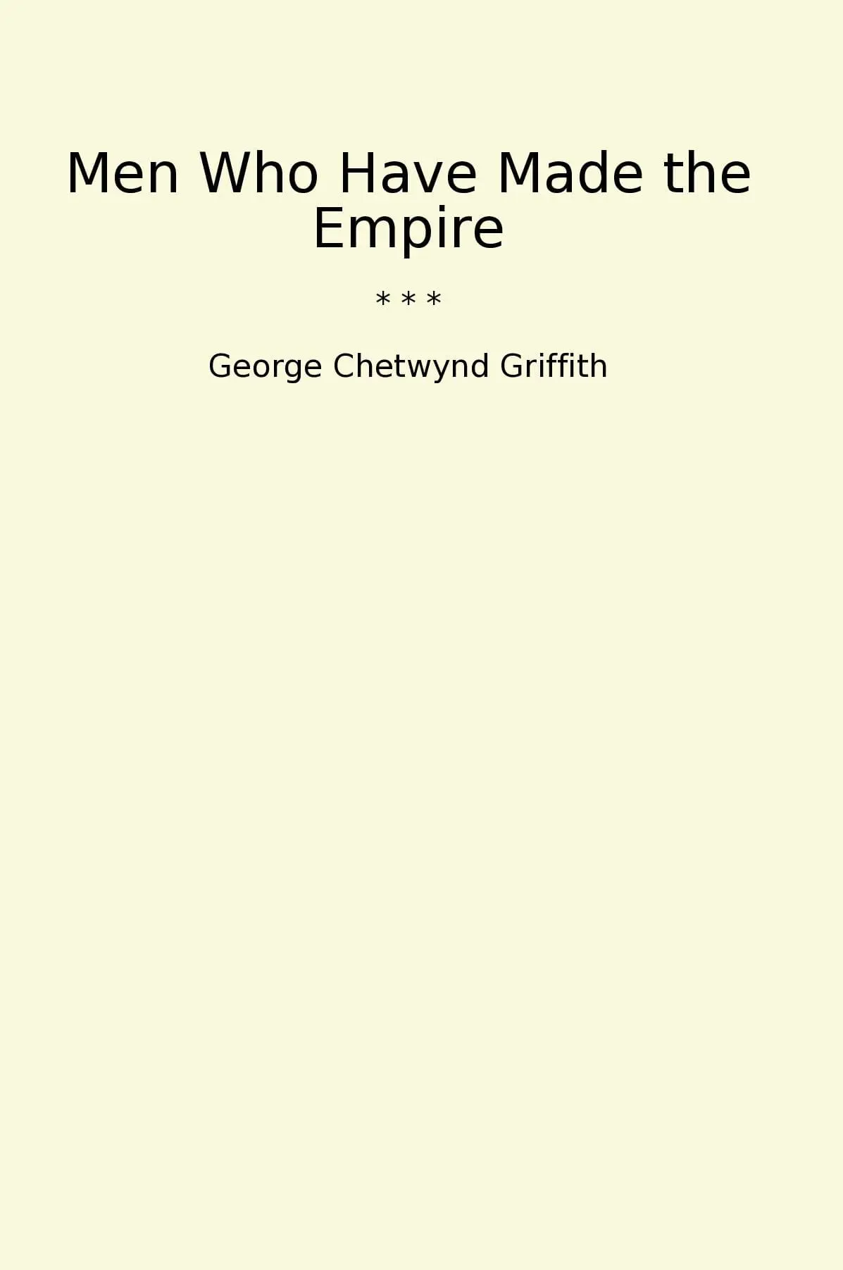 Men Who Have Made the Empire
