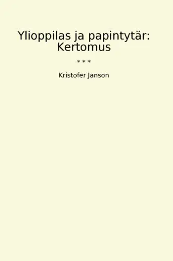Ylioppilas ja papintytär: Kertomus