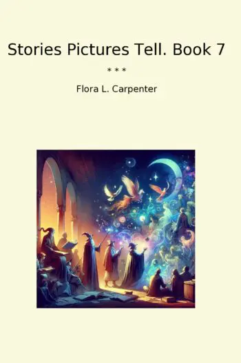 Stories Pictures Tell. Book 7
