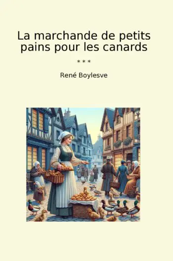 La marchande de petits pains pour les canards