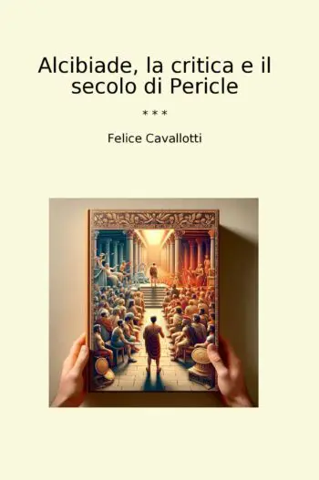 Alcibiade, la critica e il secolo di Pericle