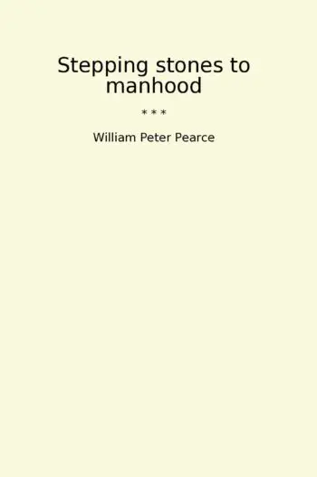 Stepping stones to manhood