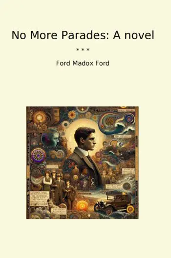 No More Parades: A novel