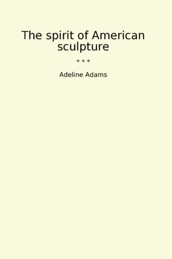 The spirit of American sculpture