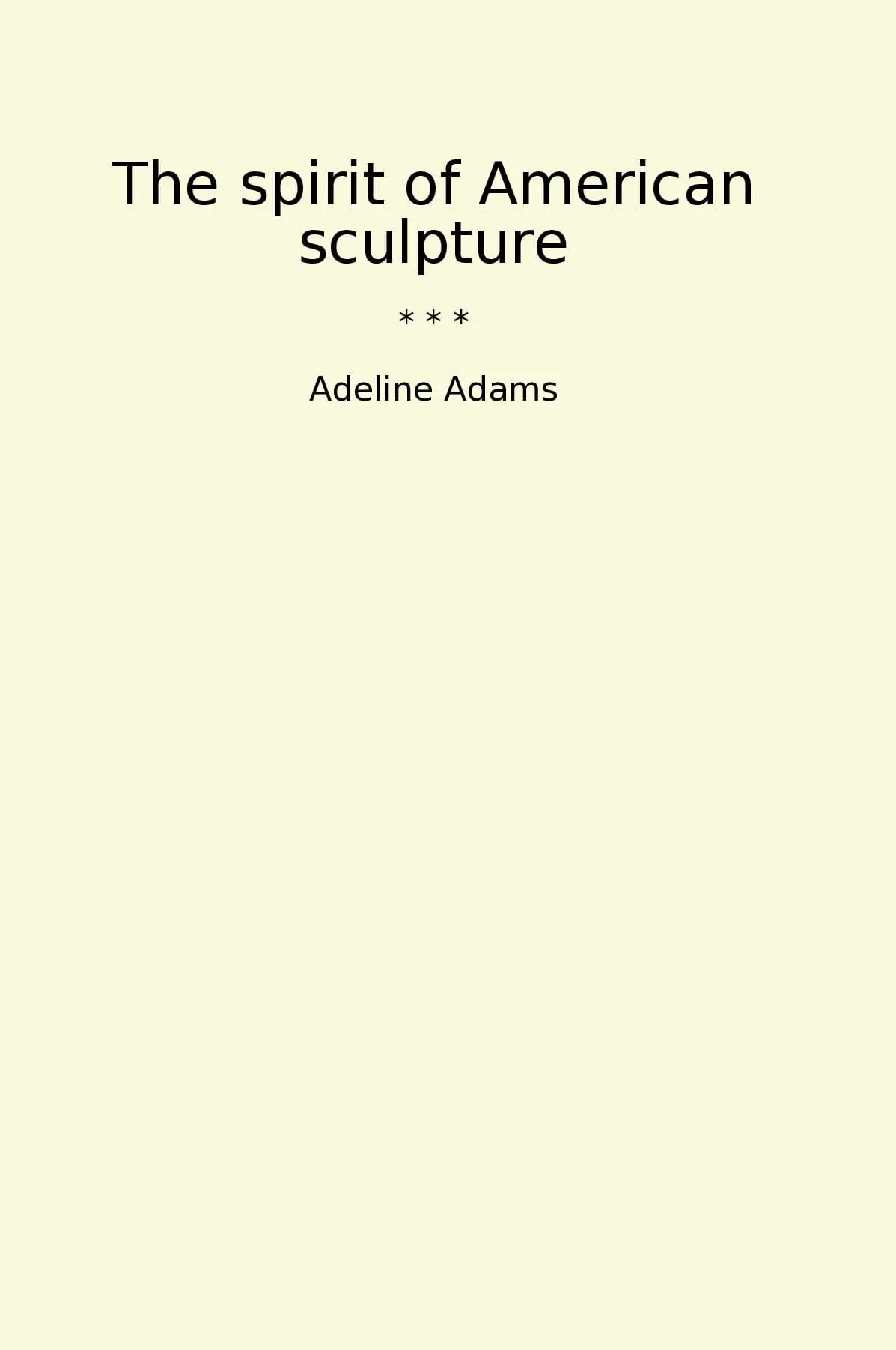 The spirit of American sculpture