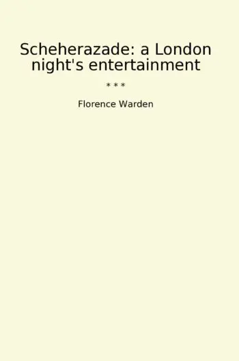 Scheherazade: a London night's entertainment