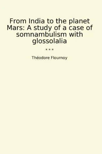 From India to the planet Mars: A study of a case of somnambulism with glossolalia