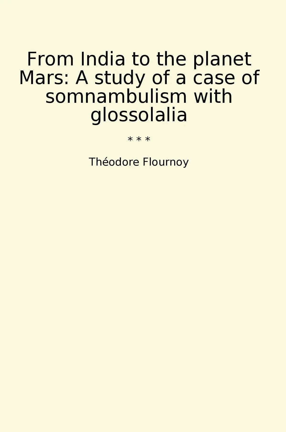 From India to the planet Mars: A study of a case of somnambulism with glossolalia