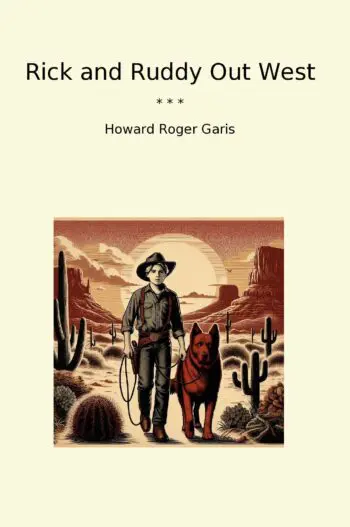 Rick and Ruddy Out West
