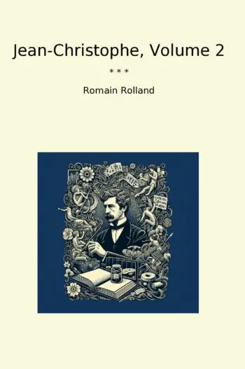 Jean-Christophe, Volume 2