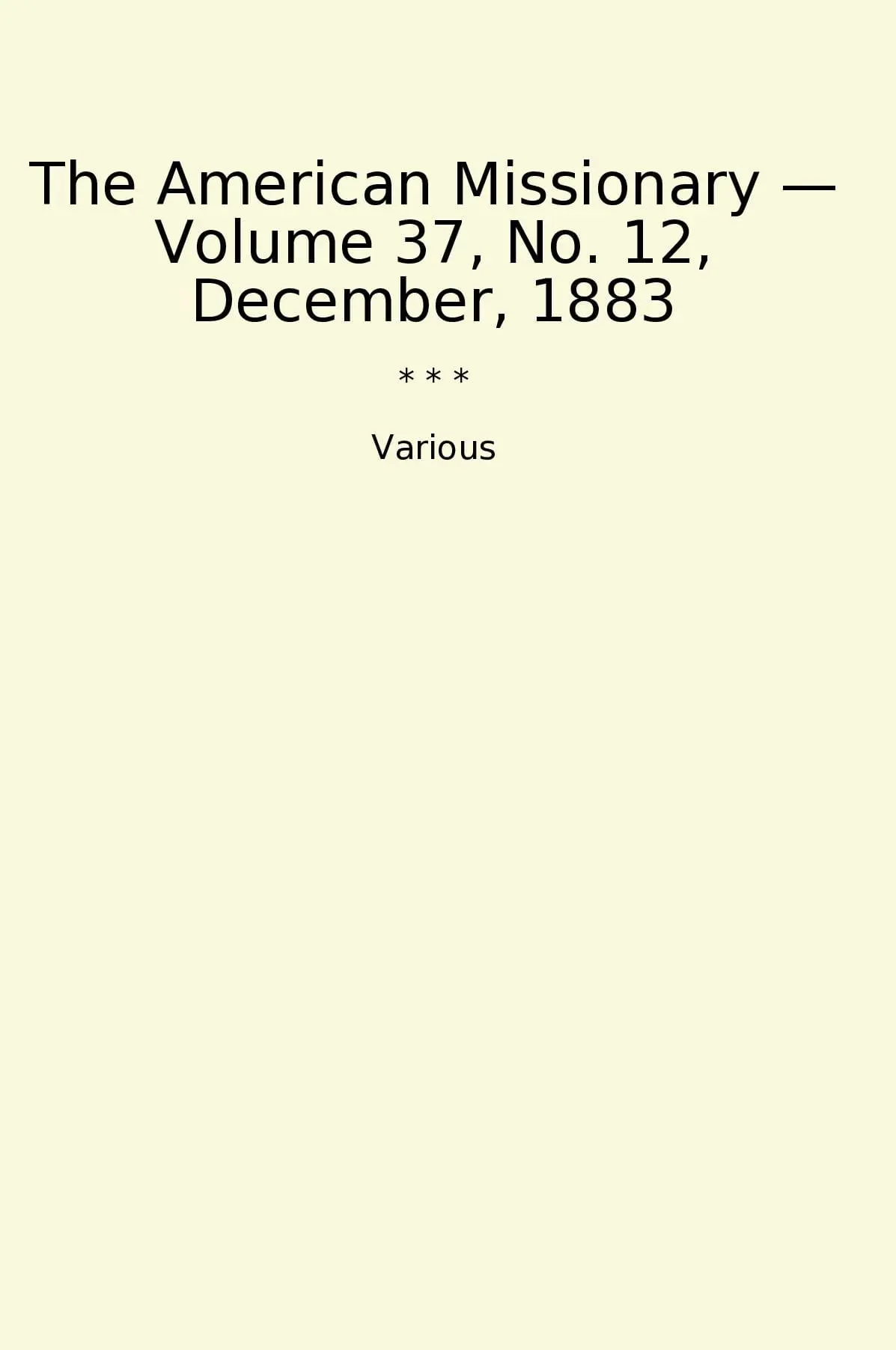 The American Missionary — Volume 37, No. 12, December, 1883