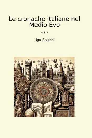Le cronache italiane nel Medio Evo