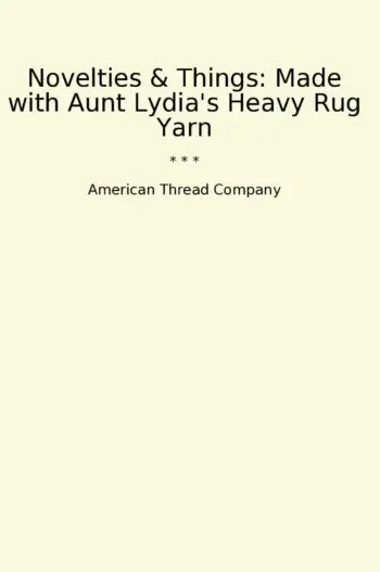 Novelties & Things: Made with Aunt Lydia's Heavy Rug Yarn