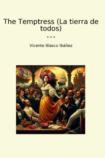 The Temptress (La tierra de todos)