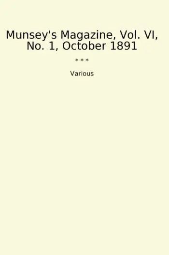 Munsey's Magazine, Vol. VI, No. 1, October 1891