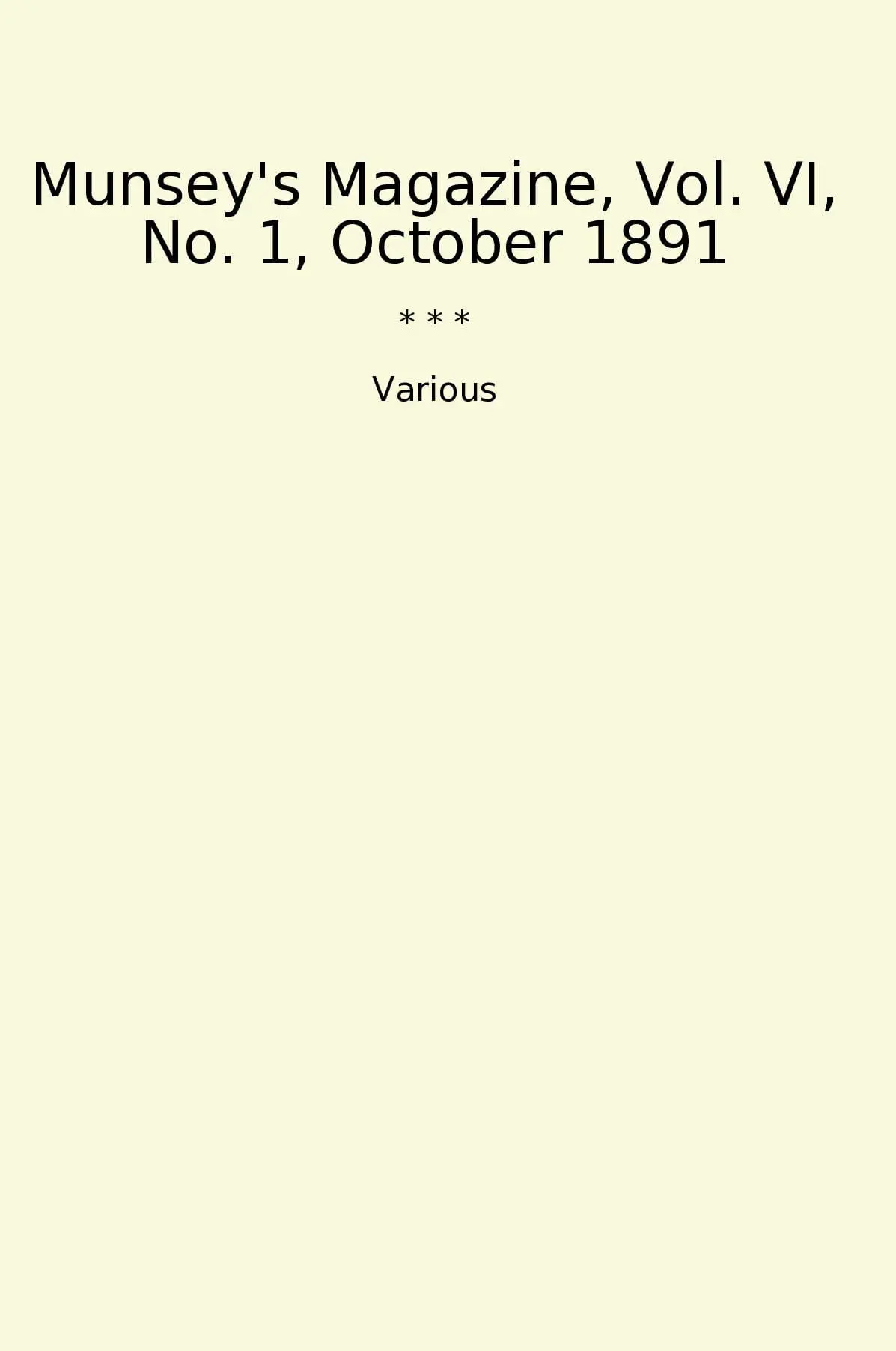Munsey's Magazine, Vol. VI, No. 1, October 1891