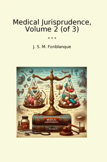 Medical Jurisprudence, Volume 2 (of 3)