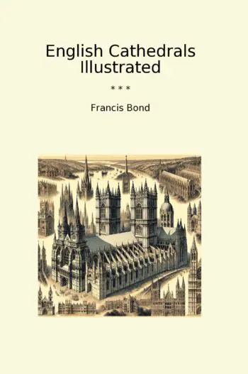 English Cathedrals Illustrated