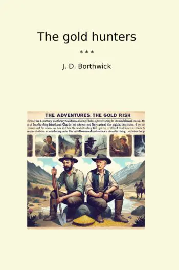 The gold hunters