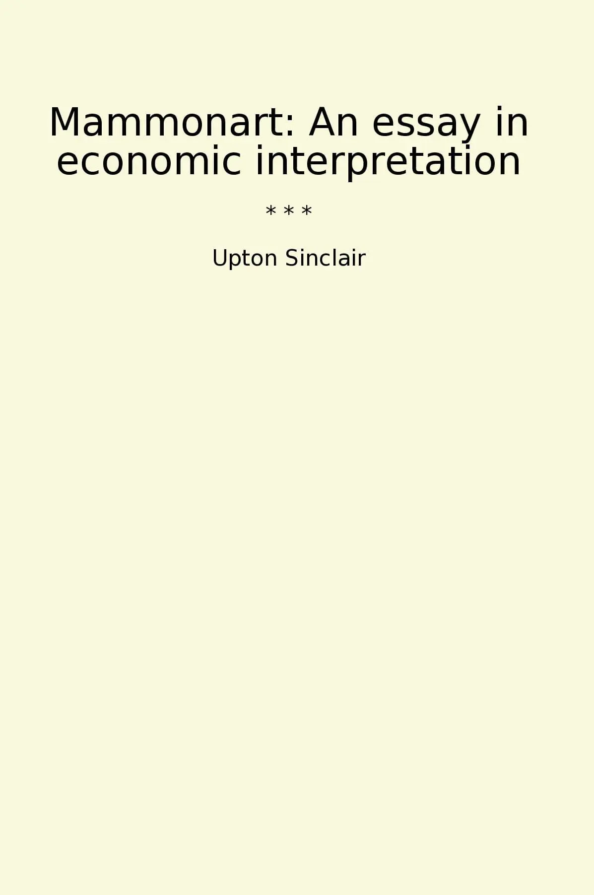 Mammonart: An essay in economic interpretation